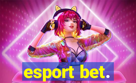 esport bet.